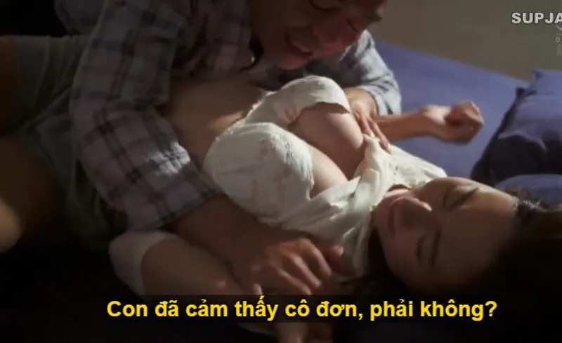 Nhìn con trai mải miết lao đầu vào việc, khiến người yêu của nó cô lập lẻ loi, ông bố chồng liều lĩnh đè ra xxx con dâu.